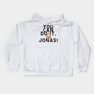 You can do it, Jonas Kids Hoodie